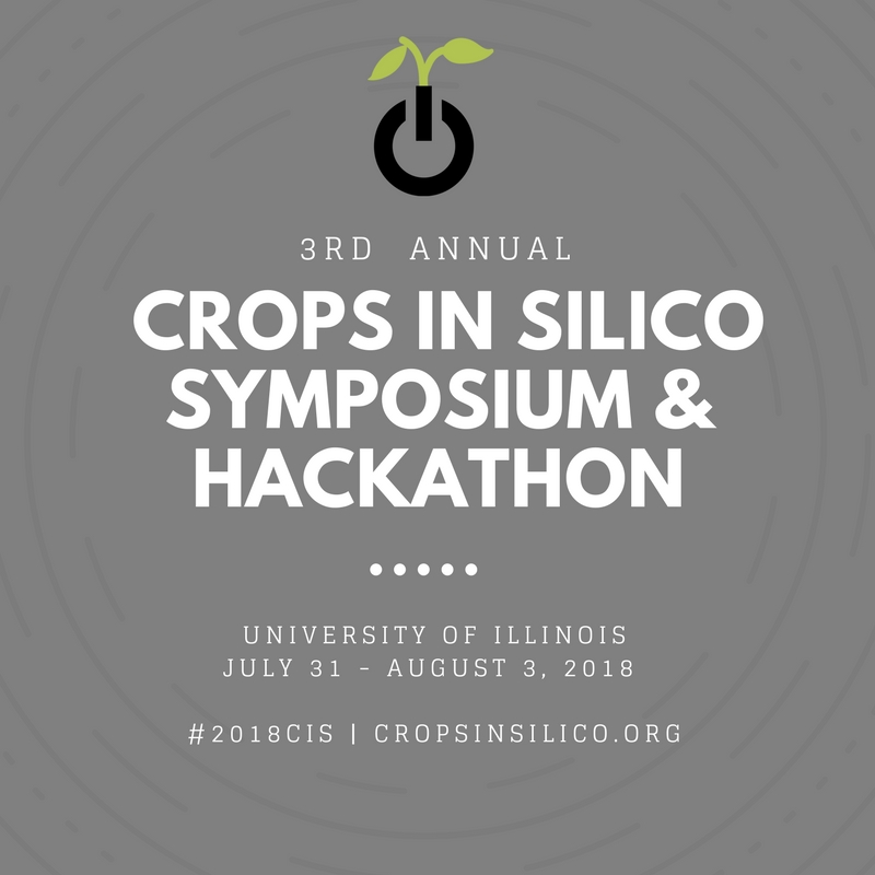 2018 Crops in silico symposium, workshop and hackathon